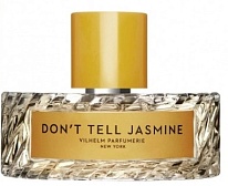 DON'T TELL JASMIN DON'T TELL JASMIN