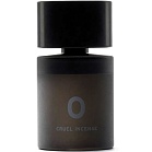 0 CRUEL INCENSE
